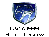 IL/VCA 1999  
 Racing Preview