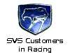 SVS Customers 
 in Racing